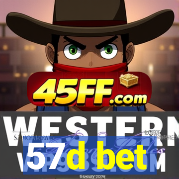 57d bet
